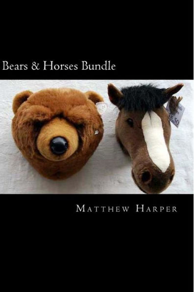 Bears & Horses Bundle: A Fascinating Book Containing Bear & Horse Facts, Trivia, Images & Memory Recall Quiz: Suitable for Adults & Children