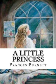 Title: A Little Princess, Author: Frances Hodgson Burnett