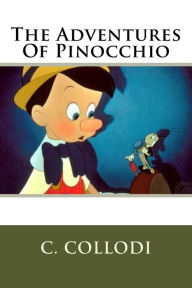 Title: The Adventures Of Pinocchio, Author: Carol Della Chiesa