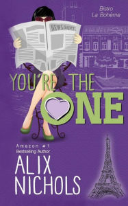 Title: You're the One, Author: Alix Nichols