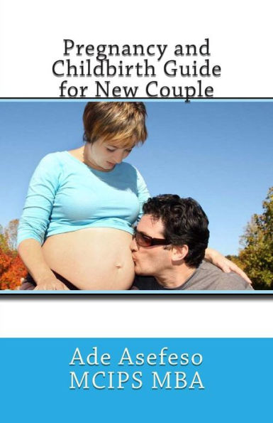 Pregnancy and Childbirth Guide for New Couple