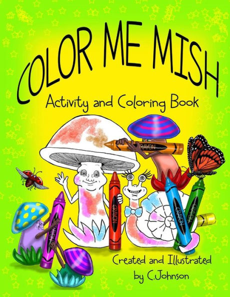 Color Me Mish: Mish and Friends Coloring Book