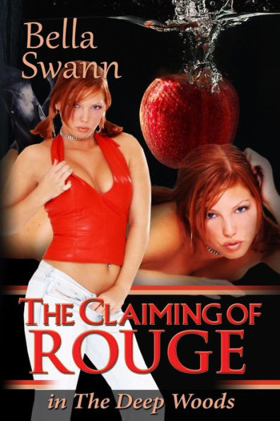 the Claiming of Rouge Deep Woods