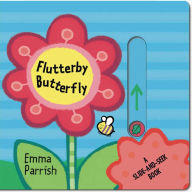 Title: Flutterby Butterfly: A Slide-and-Seek Book, Author: Emma Parrish