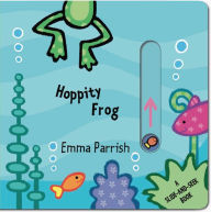 Title: Hoppity Frog: A Slide-and-Seek Book, Author: Emma Parrish