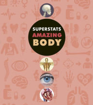 Title: Superstats: Amazing Body, Author: Moira Butterfield