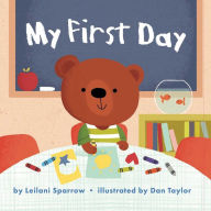 Title: My First Day, Author: Leilani Sparrow