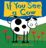 Title: If You See a Cow, Author: Richard Powell