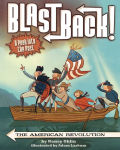 Alternative view 1 of The American Revolution (Blast Back! Series)
