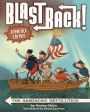 The American Revolution (Blast Back! Series)