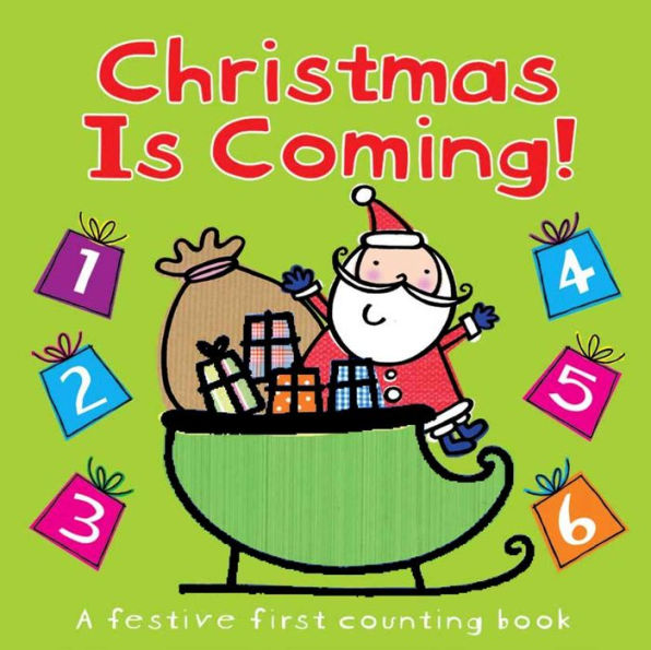 Christmas is Coming!: A festive first counting book