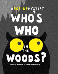 Title: Who's Who in the Woods?, Author: Eryl Norris