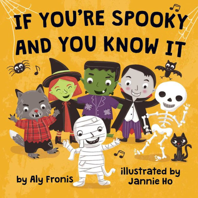 If You're Spooky and You Know It by Aly Fronis, Jannie Ho, Board Book ...