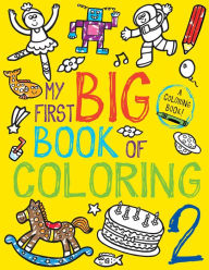 Title: My First Big Book of Coloring 2, Author: Little Bee Books
