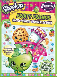 Title: Shopkins Fruity Friends/Strawberry Kiss (Sticker and Activity Book), Author: Little Bee Books