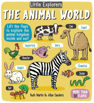 Title: Little Explorers: The Animal World, Author: Ruth Martin