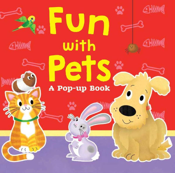 Fun with Pets: A Pop-Up Book