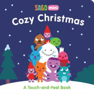 Title: Cozy Christmas: A Touch-and-Feel Book, Author: Sago Mini