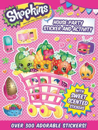 Title: Shopkins House Party Sticker and Activity, Author: Little Bee Books