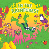 Title: In the Rainforest, Author: Hunter Reid