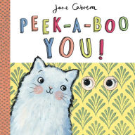 Title: Peek-a-Boo You!, Author: Jane Cabrera
