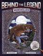 Werewolves (Behind the Legend Series)