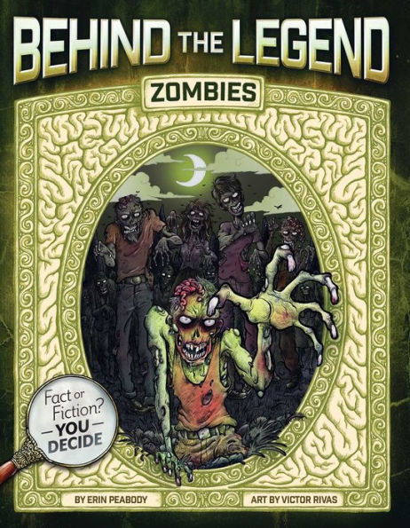Zombies (Behind the Legend Series)