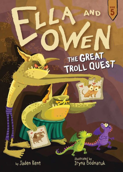 The Great Troll Quest (Ella and Owen Series #5)