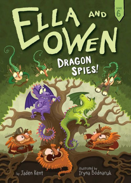 Dragon Spies! (Ella and Owen Series #6)