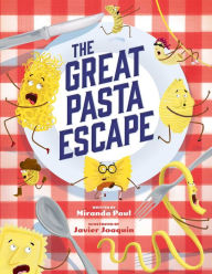 Title: The Great Pasta Escape, Author: Miranda Paul