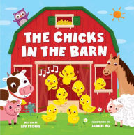 Title: The Chicks in the Barn, Author: Aly Fronis