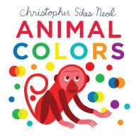 Title: Animal Colors, Author: Christopher Silas Neal