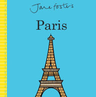 Title: Jane Foster's Cities: Paris, Author: Jane Foster