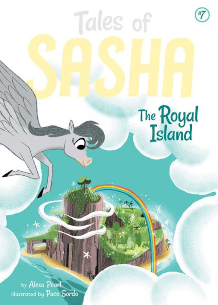 The Royal Island (Tales of Sasha Series #7)