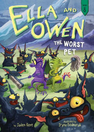 Title: The Worst Pet (Ella and Owen Series #8), Author: Jaden Kent