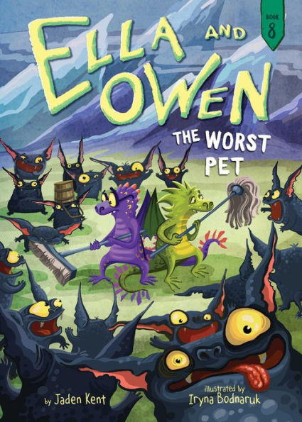 The Worst Pet (Ella and Owen Series #8)