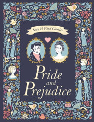 Title: Pride and Prejudice: Seek and Find Classics, Author: Amanda Enright