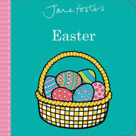 Title: Jane Foster's Easter, Author: Jane Foster