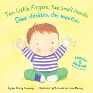 Title: Ten Little Fingers, Two Small Hands/Diez deditos, dos manita, Author: Kristy Dempsey