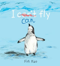 Title: I Can Fly, Author: Fifi Kuo