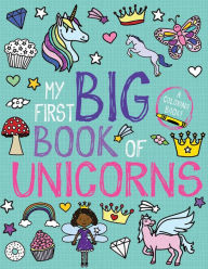 Title: My First Big Book of Unicorns, Author: Little Bee Books