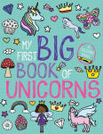 Alternative view 1 of My First Big Book of Unicorns