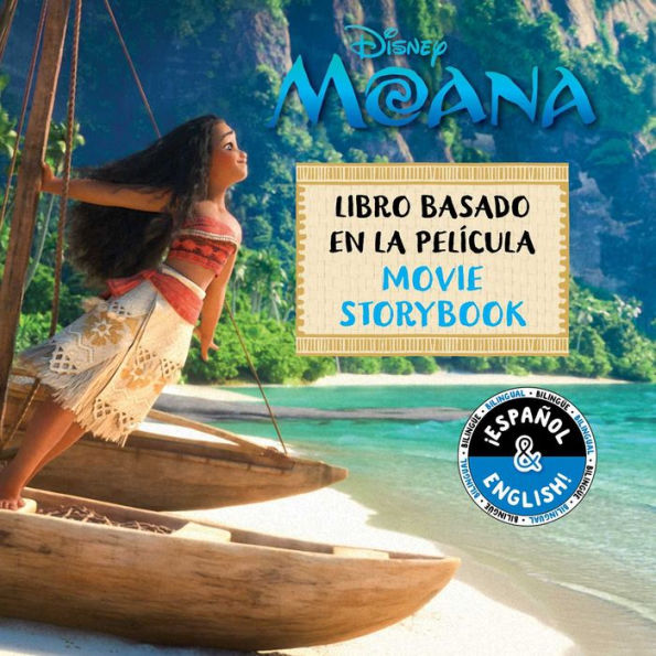 Disney Moana: Movie Storybook / Libro basado en la película (English-Spanish)