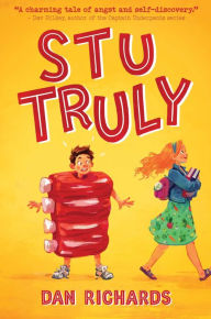 Title: Stu Truly (Stu Truly Series #1), Author: Dan Richards