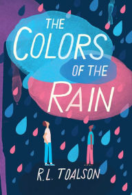 Title: The Colors of the Rain, Author: R. L. Toalson