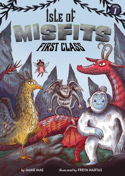 First Class (Isle of Misfits Series #1)