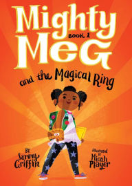 Title: Mighty Meg and the Magical Ring (Mighty Meg Series #1), Author: Sammy Griffin