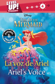 Epub ebooks download torrents Ariel's Voice / La voz de Ariel (English-Spanish) (Disney The Little Mermaid) (Level Up! Readers) English version 9781499808797 by Stevie Stack, Laura Collado Píriz, Disney Storybook Art Team