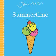 Title: Jane Foster's Summertime, Author: Jane Foster