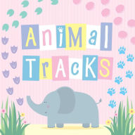Title: Animal Tracks, Author: Little Bee Books